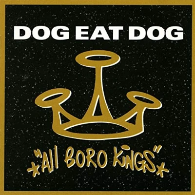 Afbeelding van Dog Eat All Boro Kings 25Th Anniversary (CD)