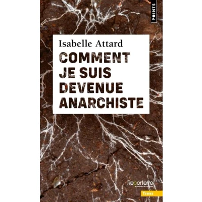 Image de Comment je suis devenue anarchiste