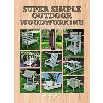 Afbeelding van Super Simple Outdoor Woodworking