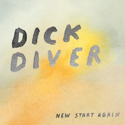 Afbeelding van Dick Diver New Start Again
