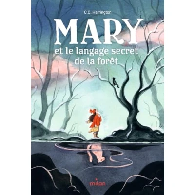 Afbeelding van Mary et le langage secret de la forêt