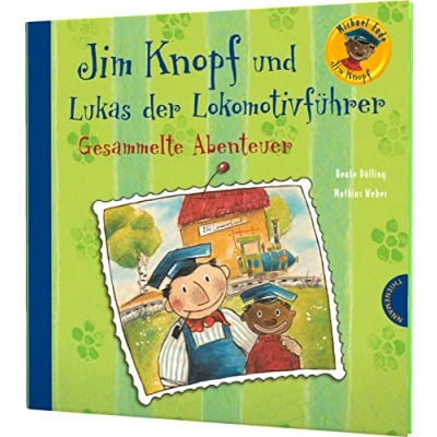 Afbeelding van Jim Knopf und Lukas der Lokomotivführer Gesammelte Abenteuer
