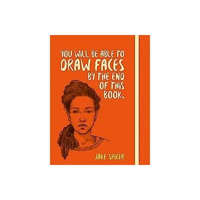 Image de You Will be Able to Draw Faces by the End of This Book