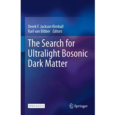 Afbeelding van The Search for Ultralight Bosonic Dark Matter