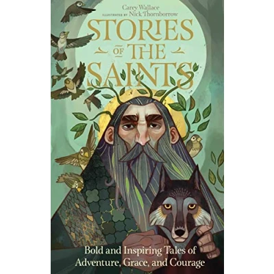Afbeelding van Stories of the Saints Bold and Inspiring Tales Adventure, Grace, Courage