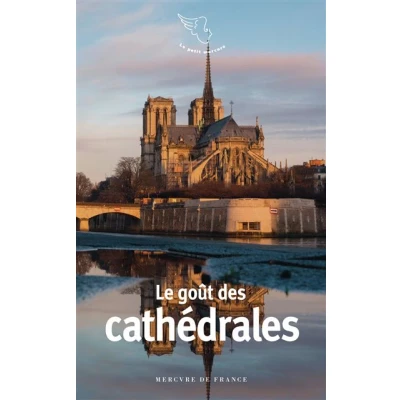 Image de Le goût des cathédrales