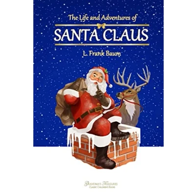Afbeelding van The Life and Adventures of Santa Claus