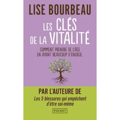 Afbeelding van Les clés de la vitalité: Comment prendre l&#039;âge en ayant beaucoup d&#039;énergie