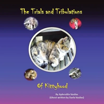 Afbeelding van The Trials and Tribulations of Kittyhood