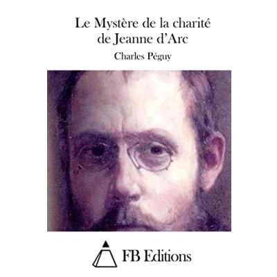 Afbeelding van Le Mystère de la charité Jeanne d&#039;Arc
