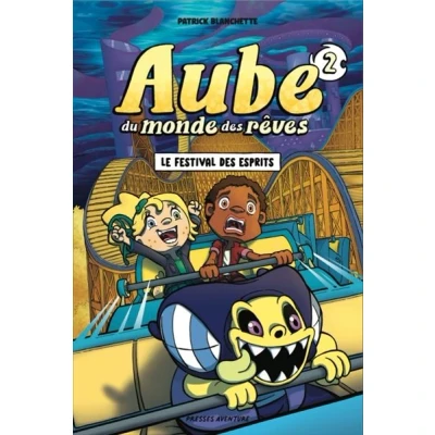 Image de Aube du monde des rêves Tome 2 Le festival esprits
