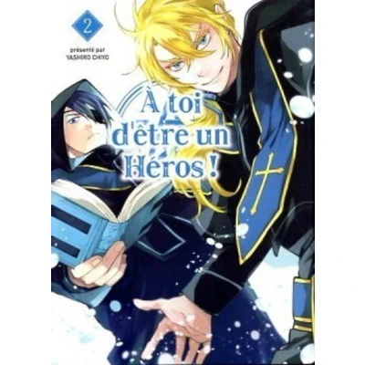 Image de A toi d&#039;être un héros ! T02