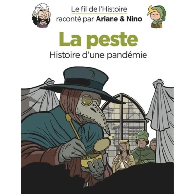 Image de Le fil de l&#039;Histoire raconté par Ariane &amp; Nino La peste