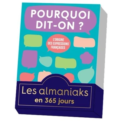 Image de Almaniak Pourquoi dit on ?, calendrier une page par jour