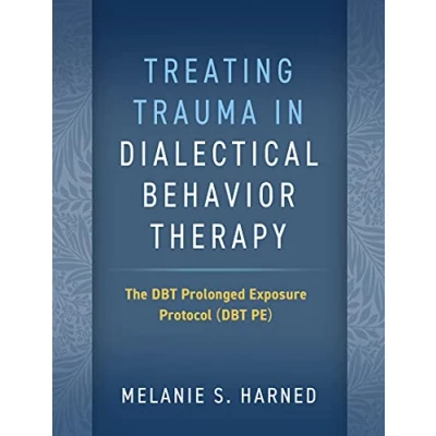 Afbeelding van Treating Trauma in Dialectical Behavior Therapy