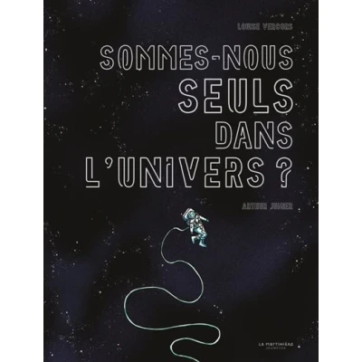 Image de Sommes nous seuls dans l&#039;Univers ?