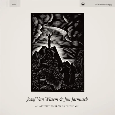 Afbeelding van Jim Jarmusch &amp; Jozef Van Wissem An Attempt To Draw Aside The Veil (CD)