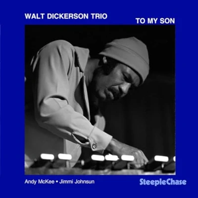 Afbeelding van Walt Dickerson To My Son (CD)