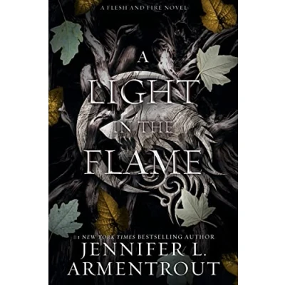 Afbeelding van Flesh and Fire A Light in the Flame