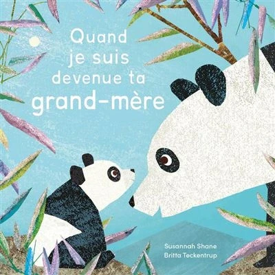 Image de Quand je suis devenue ta grand mère