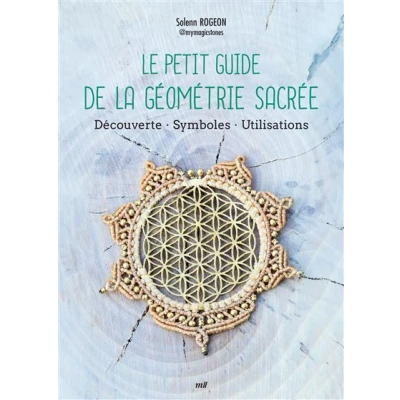 Image de Le Petit Guide de la géométrie sacrée