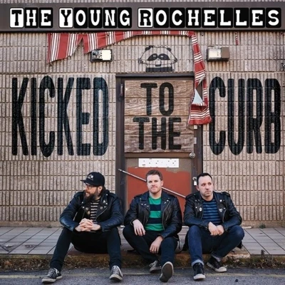 Afbeelding van The Young Rochelles Kicked To Curb (CD)