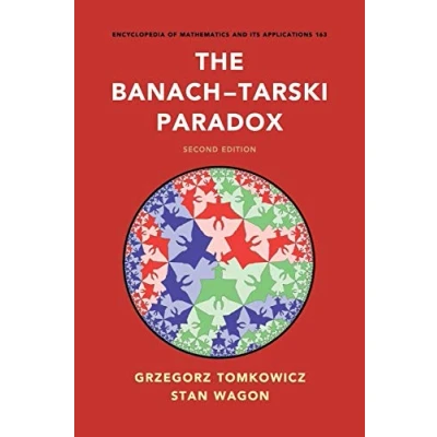 Afbeelding van Encyclopedia of Mathematics and its ApplicationsSeries Number 163 The BanachTarski Paradox