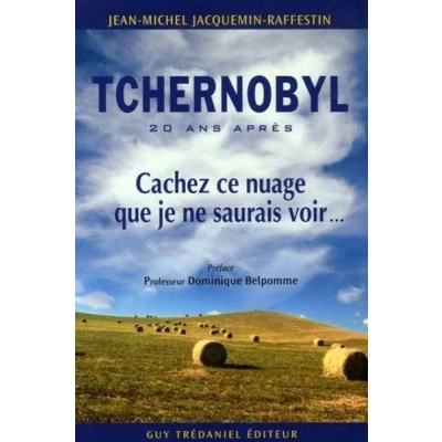 Image de Tchernobyl Cachez ce nuage que je ne saurais voir