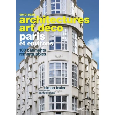 Image de Architectures Art Déco Paris et environs 100 bâtiments remarquables