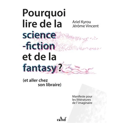 Image de Pourquoi lire de la science fiction et fantasy ? (et aller chez son libraire)