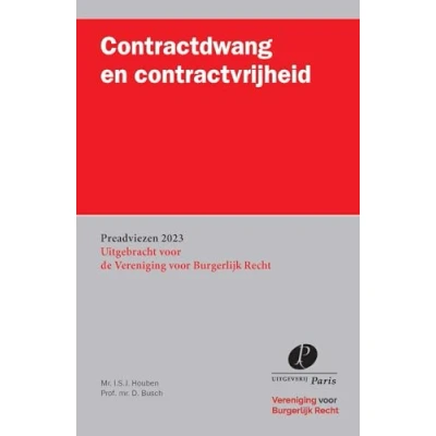 Afbeelding van Preadviezen Vereniging voor Burgerlijk Recht Contractdwang en contractvrijheid