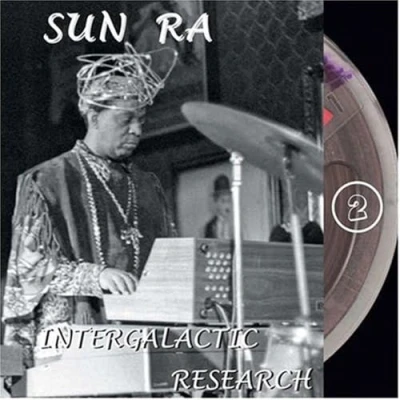 Afbeelding van Sun Ra Arkestra Intergalactic Research (CD)