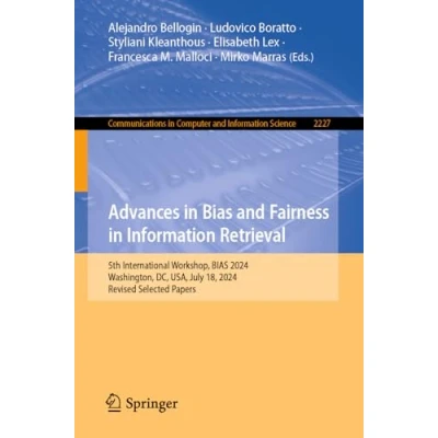Afbeelding van Communications in Computer and Information Science Advances Bias Fairness Retrieval