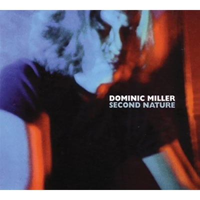 Afbeelding van Dominic Miller Second Nature (CD)