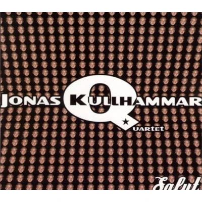 Afbeelding van Jonas Kullhammar Quartet Salut (CD)