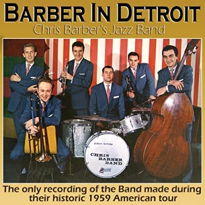Afbeelding van Chris Barber&#039;s Jazz Band Live In Detroit (CD)
