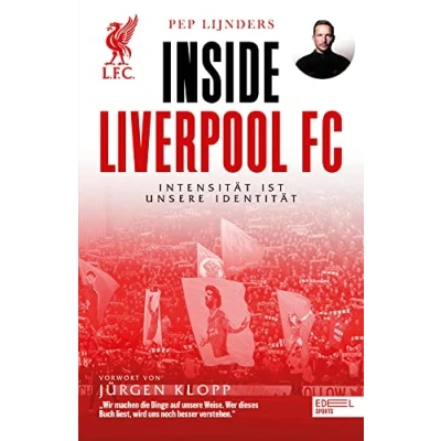 Afbeelding van Inside Liverpool FC Intensität ist unsere Identität