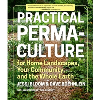 Afbeelding van Practical Permaculture for Home Landscapes, Your Community, and the Whole Earth