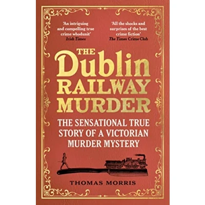Afbeelding van The Dublin Railway Murder