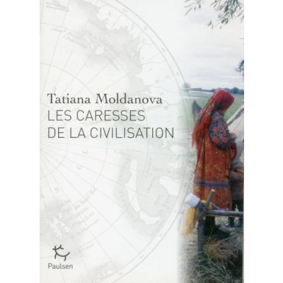 Image de Les caresses de la civilisation