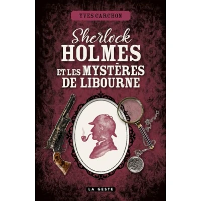 Afbeelding van SHERLOCK HOLMES ET LES MYSTERES DE LIBOURNE