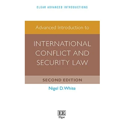Afbeelding van Elgar Advanced Introductions series Introduction to International Conflict and Security Law