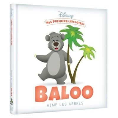 Image de DISNEY Mes Premières Histoires Baloo aime les arbres