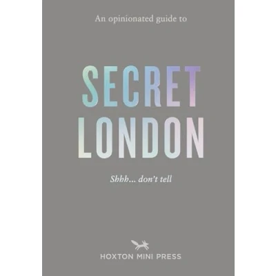 Afbeelding van An Opinionated Guide to Secret London