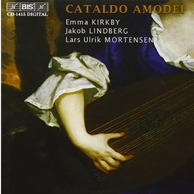 Afbeelding van Lars Ulrik Mortensen, Emma Kirkby, Jakob Lindberg Cataldo Amodei (CD)