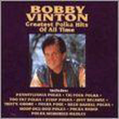 Afbeelding van Bobby Vinton Greatest Polka Hits Of All Time (CD)
