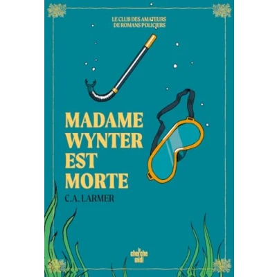Afbeelding van LE CLUB DES AMATEURS DE ROMANS POLICIERS,6:MADAME WYNTER