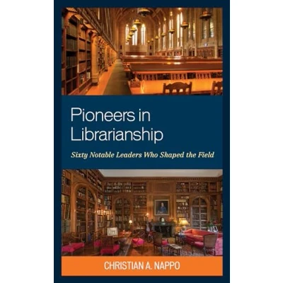 Afbeelding van Pioneers in Librarianship