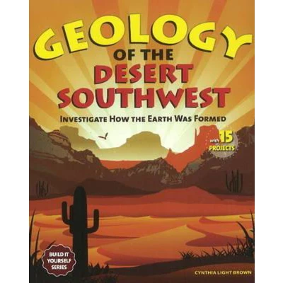 Afbeelding van Geology of the Desert Southwest