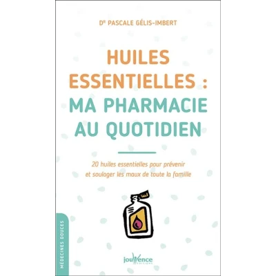 Image de Huiles essentielles : Ma pharmacie au quotidien